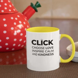 click choose love inspire calm kindness accent mug | positive affirmation coffee cup | mindful self care & kindness gift