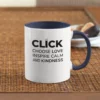 click choose love inspire calm kindness accent mug | positive affirmation coffee cup | mindful self care & kindness gift