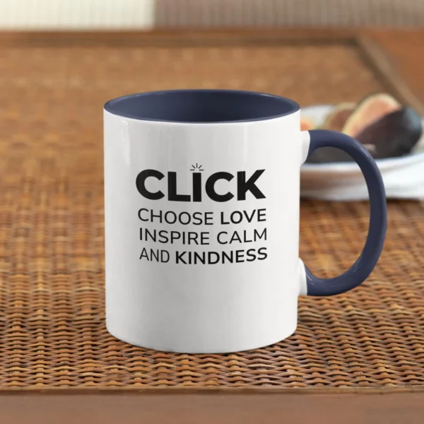 click choose love inspire calm kindness accent mug | positive affirmation coffee cup | mindful self care & kindness gift