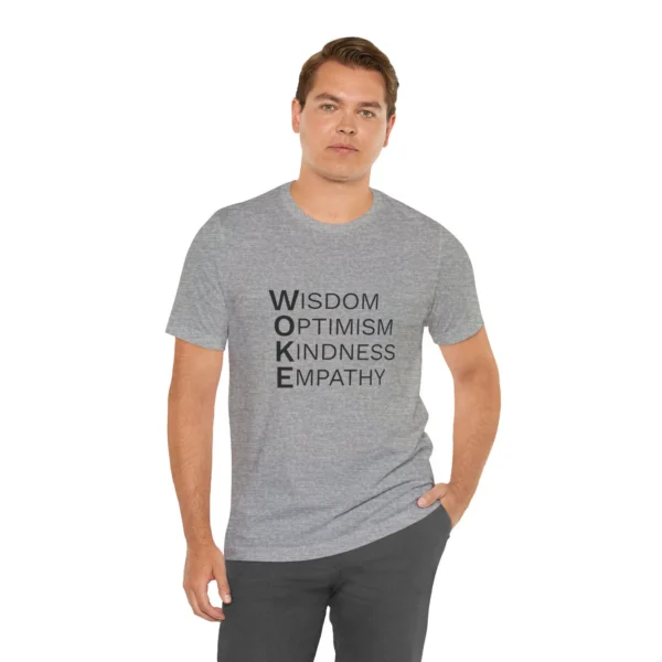 woke acronym t shirt | wisdom optimism kindness empathy | black text on short sleeve light tee